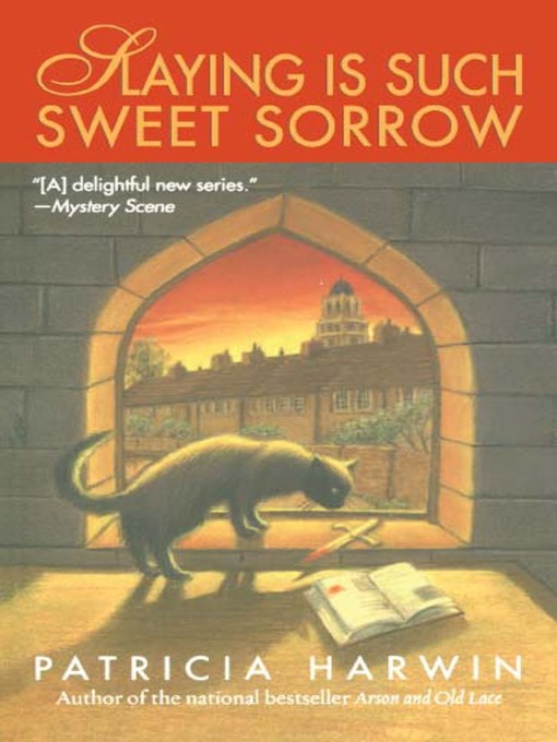 Title details for Slaying is Such Sweet Sorrow by Patricia Harwin - Wait list